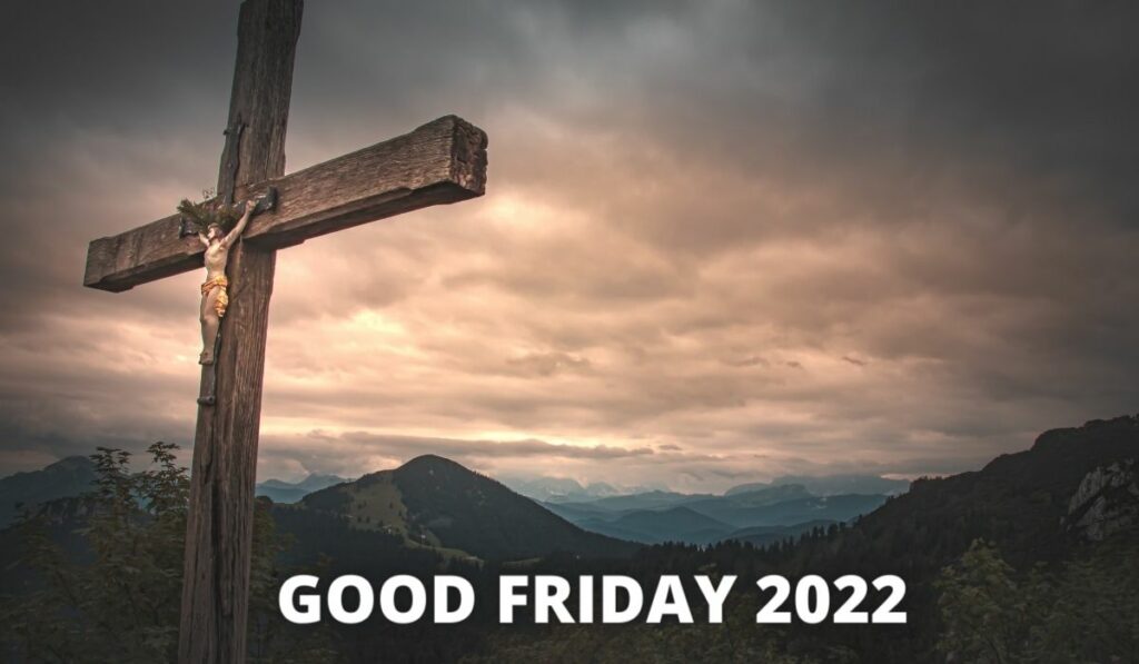 Good Friday 2023 Wishes, Quotes, Status, Messages & Images