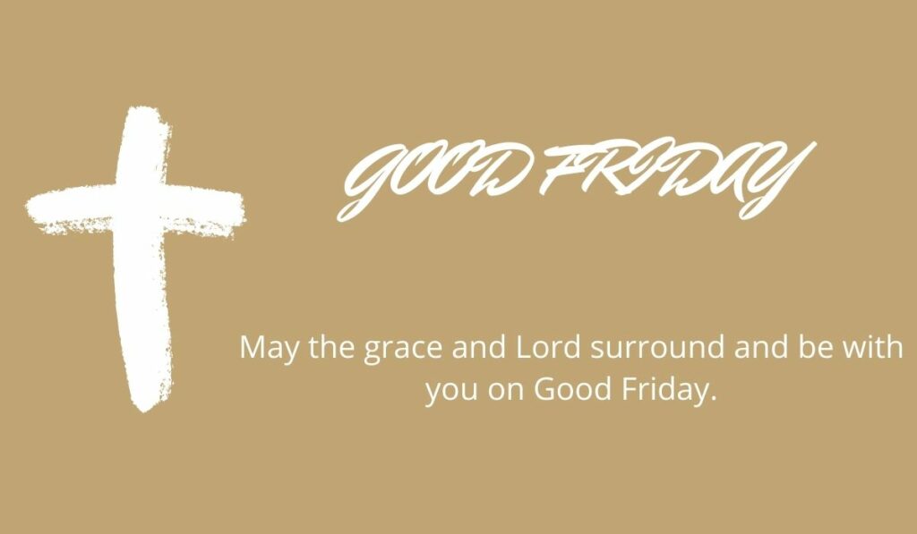 Good Friday Wishes 2022