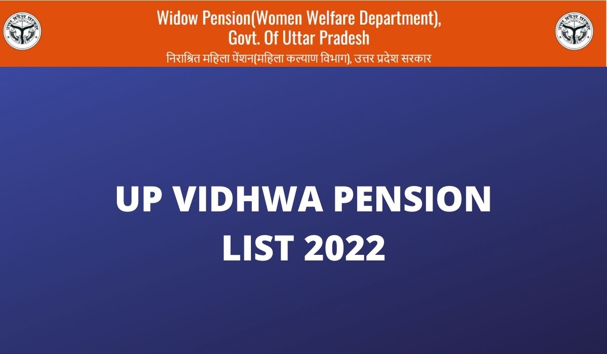 UP Vidhwa Pension List 2022