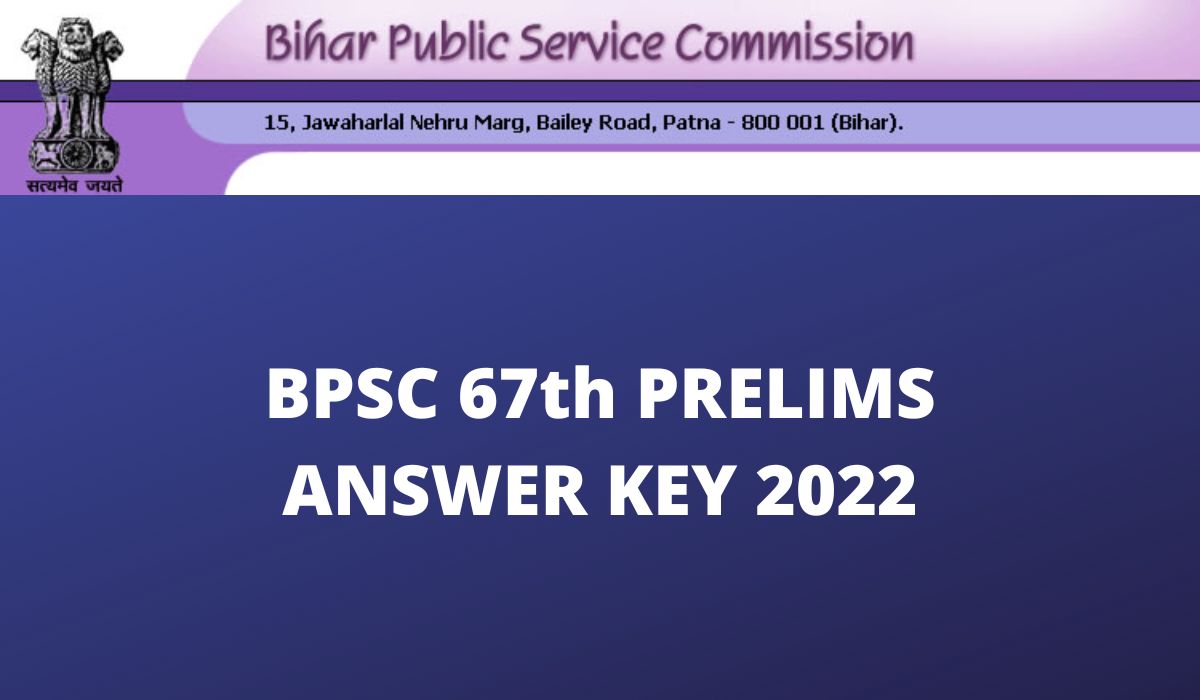 BPSC 67th Prelims Answer Key 2022