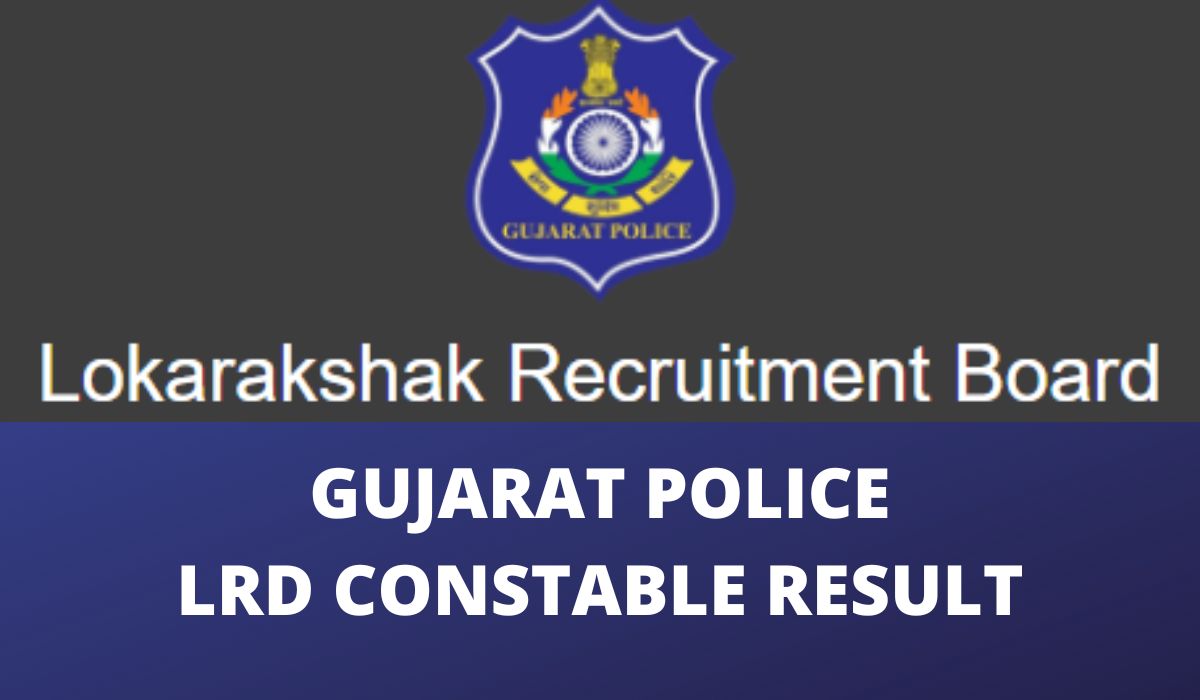 Gujarat Police LRD Constable Result 2022