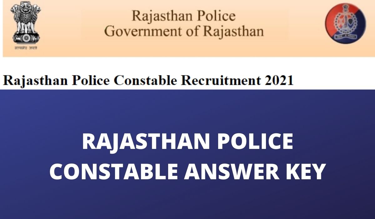 Rajasthan Police Constable Answer Key 2022