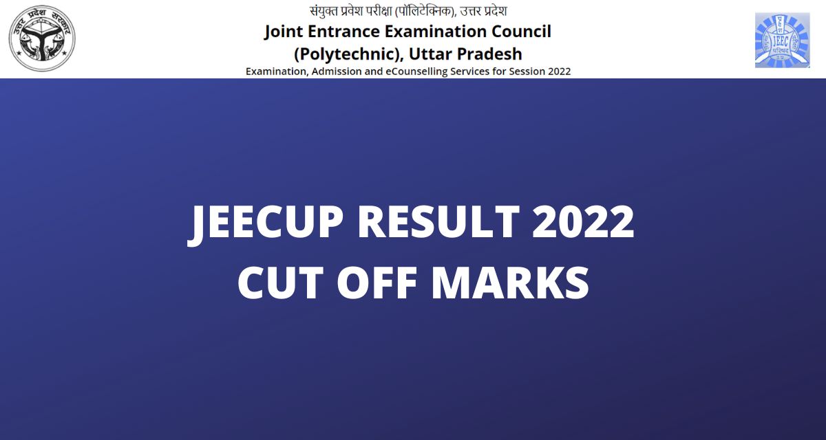 JEECUP Result 2022, Cut Off Marks