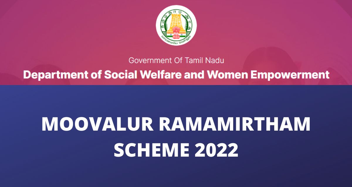 Moovalur Ramamirtham Scheme 2022