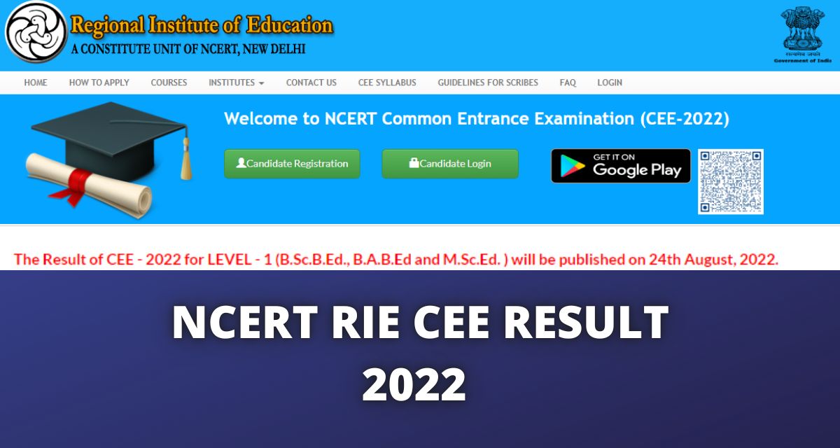 RIE CEE Result 2022 @ cee.ncert.gov.in