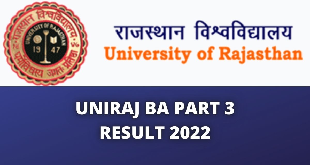 Uniraj BA Part 3 Result 2022