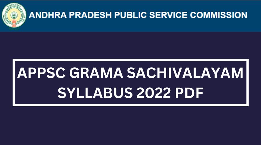 AP Grama Sachivalayam Syllabus 2022