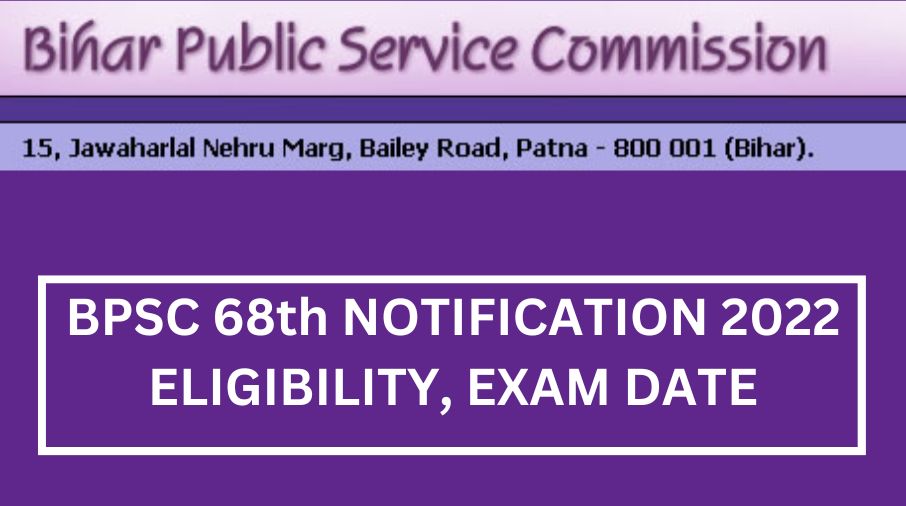 BPSC 68th Notification 2022