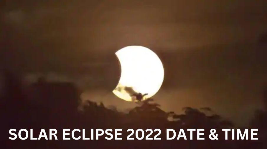 Solar Eclipse 2022 Date and Time