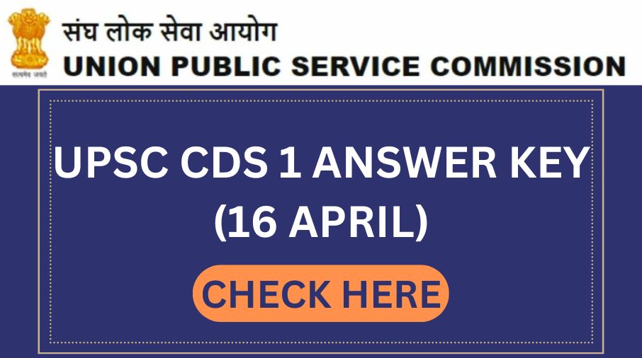 UPSC CDS 1 Answer Key