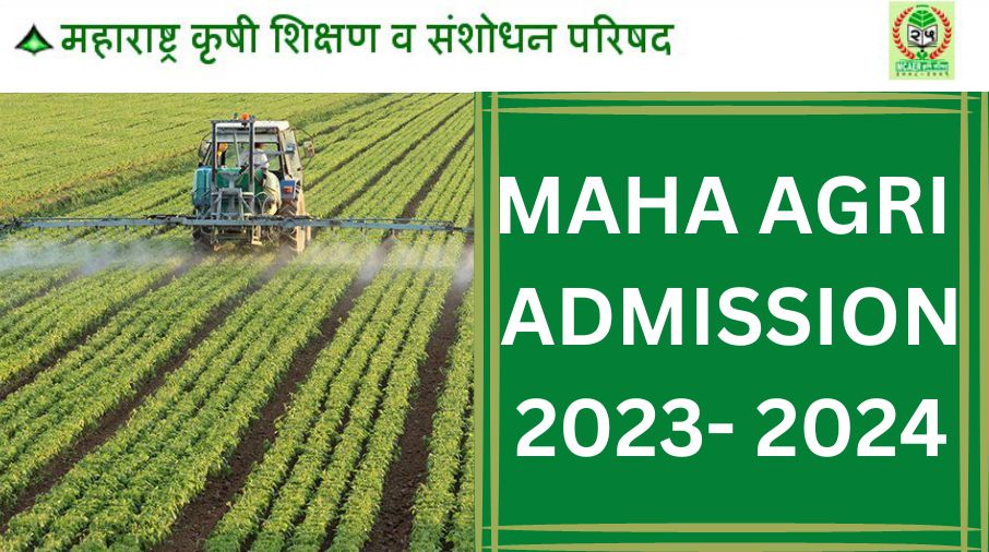 MAHA AGRI ADMISSION 2023-2024