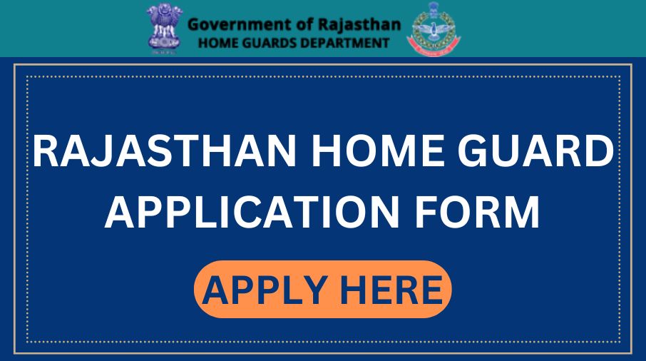 RAJASTHAN HOME GUARD APPLICATION FORM