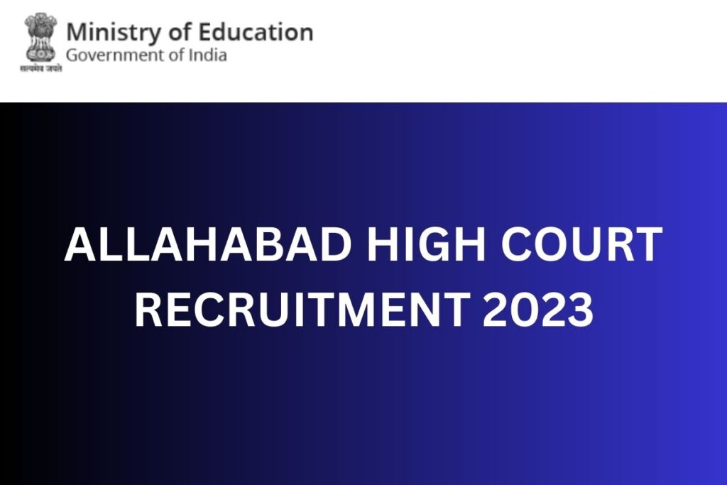 ALLAHABAD HIGH COURT RECRUITMENT 2023