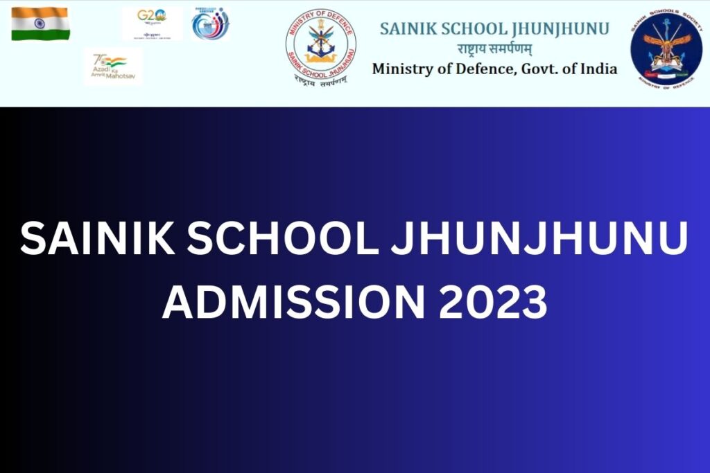 SAINIK SCHOOL JHUNJHUNU ADMISSION 2023