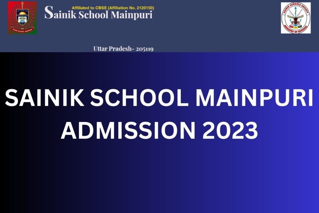 SAINIK SCHOOL MAINPURI ADMISSION 2023