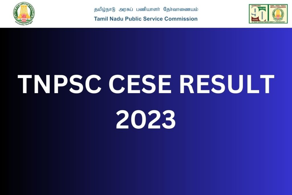 TNPSC CESE RESULT 2023