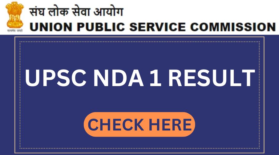 UPSC NDA 1 RESULT