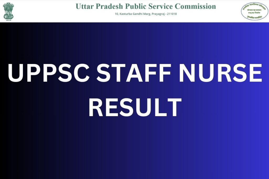 UPPSC STAFF NURSE RESULT